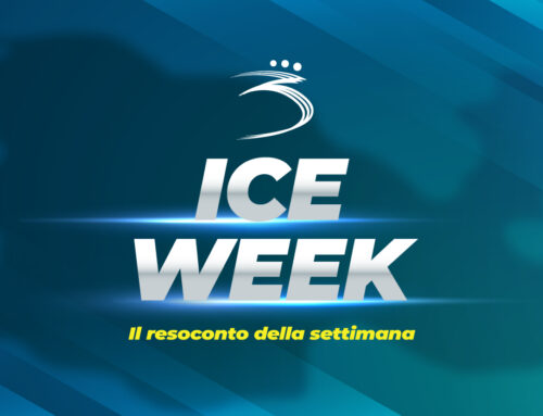 ICE WEEK: il resoconto della settimana – Ep.5